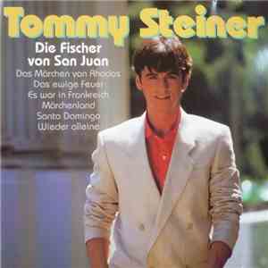 Tommy Steiner - Die Fischer von San Juan download flac