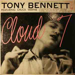 Tony Bennett Featuring Chuck Wayne - Cloud 7 FLAC album