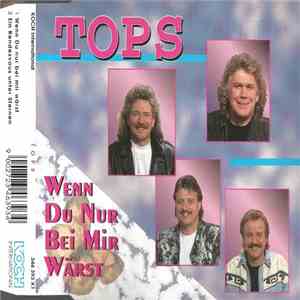 Tops - Wenn Du Nur Bei Mir Wärst download flac