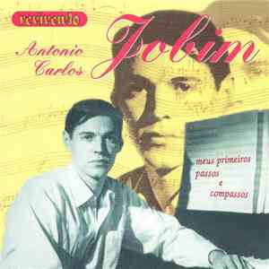 Various - Antonio Carlos Jobim - Meus Primeiros Passos E Compassos download flac
