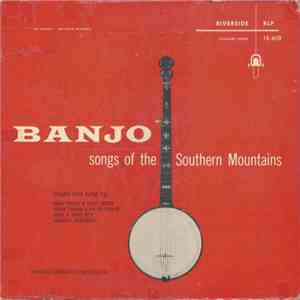 Various - Banjo Songs Of The Southern Mountains download flac