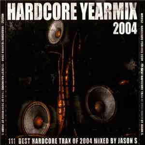 Various - Hardcore Yearmix 2004 download flac