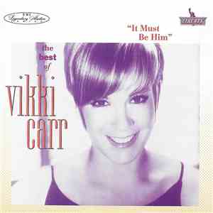 Vikki Carr - "It Must Be Him" - The Best Of Vikki Carr download flac