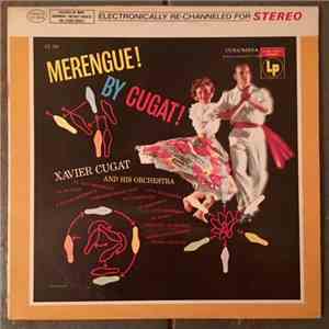 Xavier Cugat And His Orchestra - Merengue! By Cugat! download flac