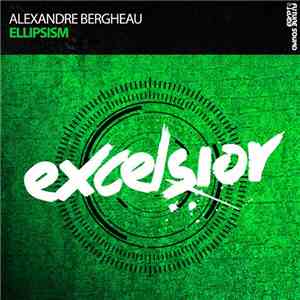 Alexandre Bergheau - Ellipsism download flac