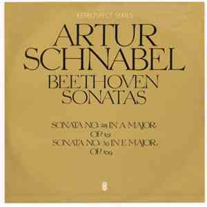Artur Schnabel / Beethoven - Sonatas / Sonata No. 28 In A Major, Op. 101 / Sonata No. 30 In E Major, Op. 109 download flac