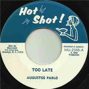 Augustos Pablo - Too Late / Dub Organizer download flac