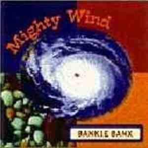 Bankie Banx - Mighty Wind download flac