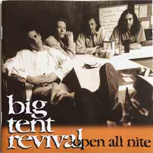 Big Tent Revival - Open All Nite download flac