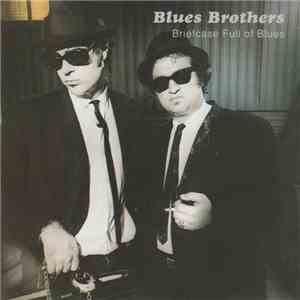 Blues Brothers - Briefcase Full Of Blues download flac