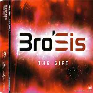 Bro'Sis - The Gift download flac
