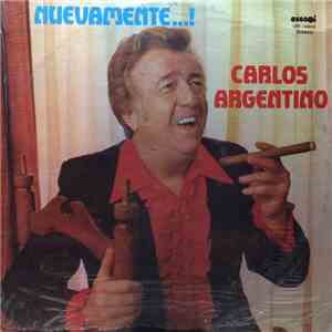 Carlos Argentino - Nuevamente...! download flac