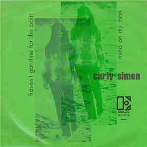 Carly Simon - Haven't Got Time For The Pain / Mind On My Man download flac