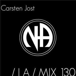 Carsten Jost - / I A / MIX 130 download flac