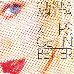 Christina Aguilera - Keeps Gettin' Better download flac