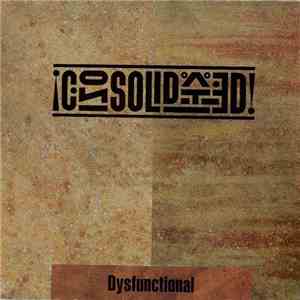 Consolidated - Dysfunctional download flac