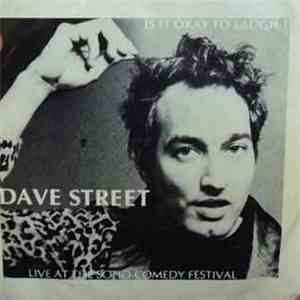 Dave Street  - Is It OK to Laugh? download flac