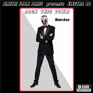 Dimitri From Paris Presents Electra 80 - Rock This Town (Remakes) FLAC album