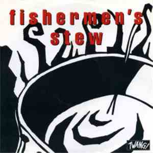 Fishermen's Stew - Small Life, Hollow Roads, And Fairy Tales download flac