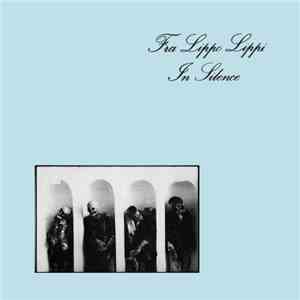Fra Lippo Lippi - In Silence download flac