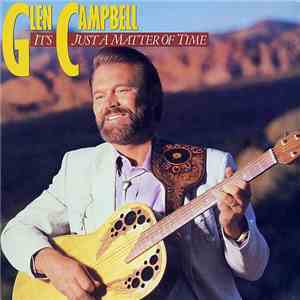 Glen Campbell - It's Just A Matter Of Time download flac