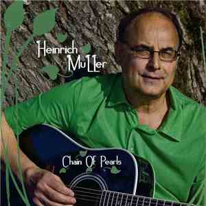 Heinrich Muller - Chain Of Pearls download flac