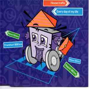 House Traffic - Every Day Of My Life download flac