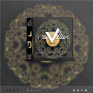 I3vax - Bold download flac