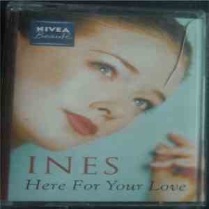 Ines  - Here For Your Love download flac