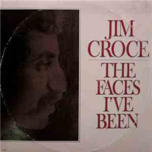 Jim Croce - The Faces I've Been download flac