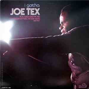 Joe Tex - I Gotcha download flac