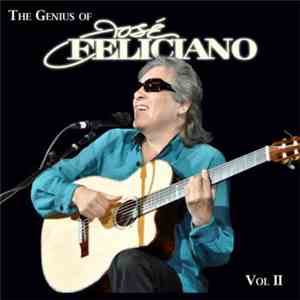José Feliciano - The Genius Of JF - Vol. 2 download flac