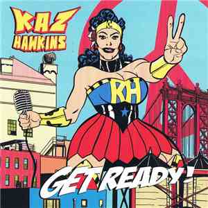 Kaz Hawkins - Get Ready! download flac
