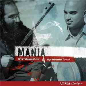 Kiya Tabassian, Ziya Tabassian - Mania download flac