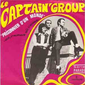 Le Captain' Group - Prisonnier D'un Monde download flac
