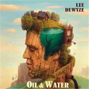 Lee DeWyze - Oil & Water download flac
