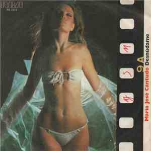 Maria José Cantudo - Desnúdame download flac