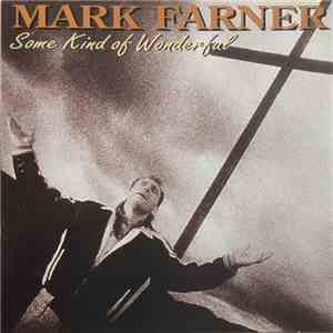 Mark Farner - Some Kind Of Wonderful download flac