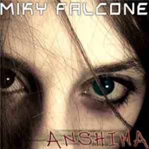 Miky Falcone - Anshima download flac