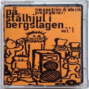 Moppetrim & Iderik - På Stålhjul I Bergslagen... Vol. 1 download flac
