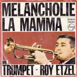 Mr. Trumpet - Roy Etzel - Melancholie download flac