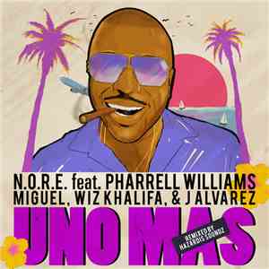 N.O.R.E. feat. Pharrell Williams, Miguel , Wiz Khalifa , & J Alvarez - Uno Más Remix download flac