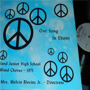 Parkland Junior High School Mixed Chorus - 1975 - Our Song In Ebony download flac