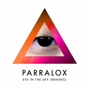 Parralox - Eye In The Sky (Remixes) download flac
