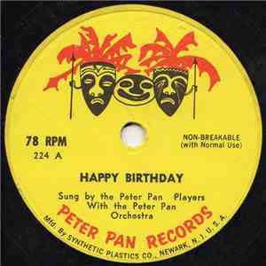 Peter Pan Players With The Peter Pan Orchestra - Happy Birthday download flac