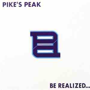 Pike's Peak - Be Realized.... download flac
