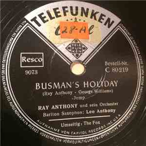 Ray Anthony Und Sein Orchester - Busman's Holiday / The Fox download flac