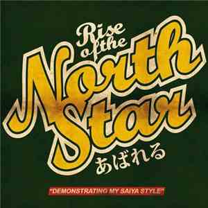 Rise Of The Northstar - Demonstrating My Saiya Style download flac
