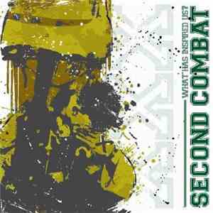 Second Combat - What Has Inspired Us? download flac