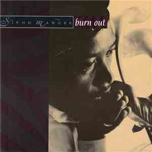 Sipho Mabuse - Burn Out download flac